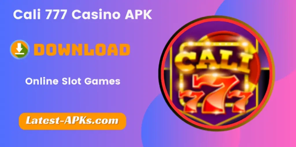 Cali 777 Casino APK 2 Cali 777