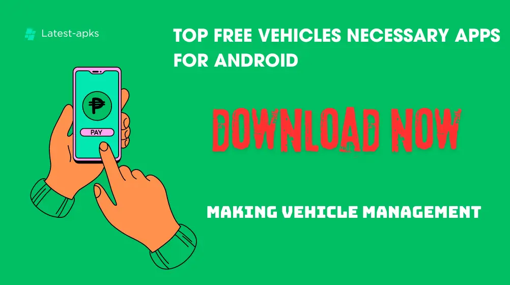 Top Free Vehicles Necessary Apps for Android 1 Top Free Vehicles Necessary Apps