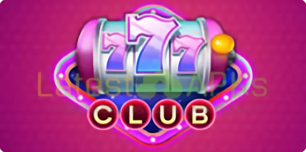 777Club APK 2 777Club